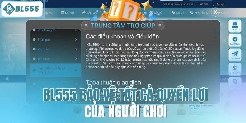 BL555 Bảo vệ tất cả quyền lợi của người chơi