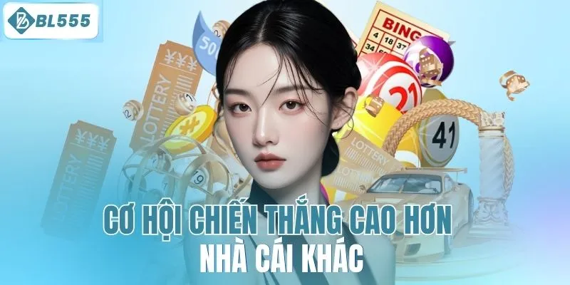Cơ hội chiến thắng cao hơn nhà cái khác